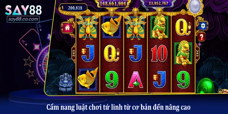 Game Mini Tứ Linh - Bí Quyết Chơi Nổ Hũ Thần Tài Cực Dễ Cẩm nang luật chơi tứ linh từ cơ bản đến nâng cao