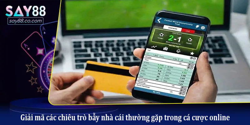 Hướng Dẫn Cách Tránh Bẫy Nhà Cái Hiệu Quả Cho Người Mới Bắt Đầu Giải mã các chiêu trò bẫy nhà cái thường gặp trong cá cược online
