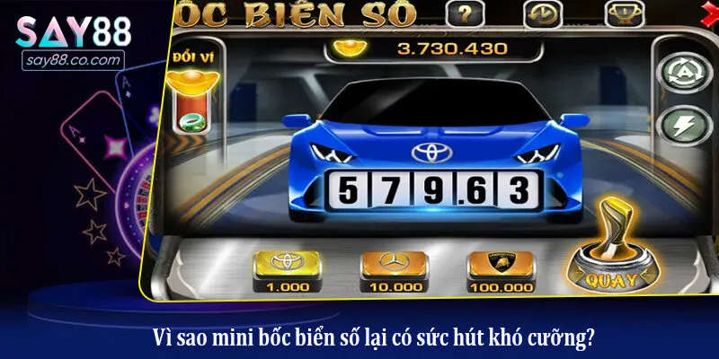 Mini Bốc Biển Số - Tựa Game Siêu Hot Đổi Đời Nhanh Chóng Vì sao mini bốc biển số lại có sức hút khó cưỡng?